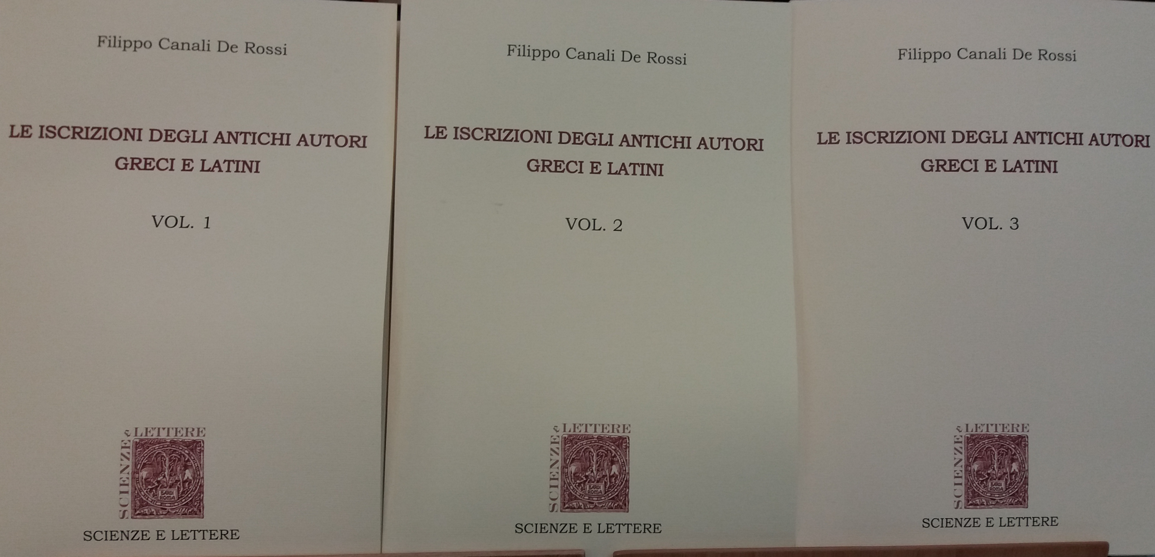 LE ISCRIZIONI DEGLI ANTICHI AUTORI
GRECI E LATINI voll. 1-3