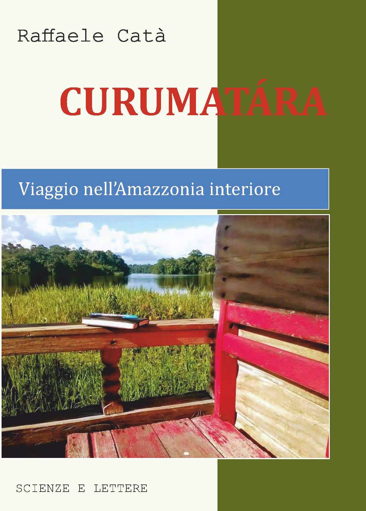 CURUMATÁRA<br/>

Viaggio nell'Amazzonia interiore
