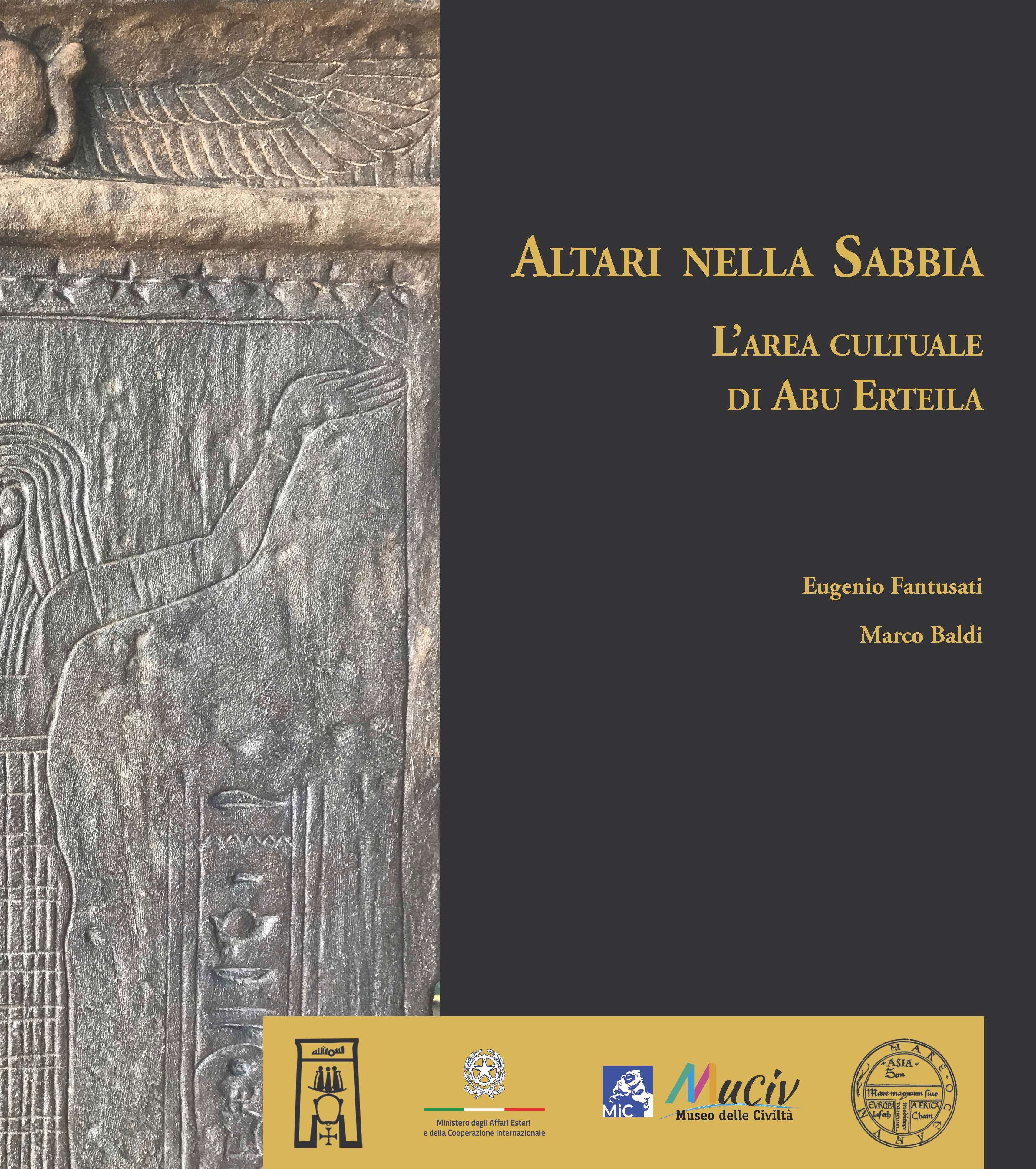 Altari nella sabbia. 
L’area cultuale di Abu Erteila - Il Novissimo Ramusio 32 




