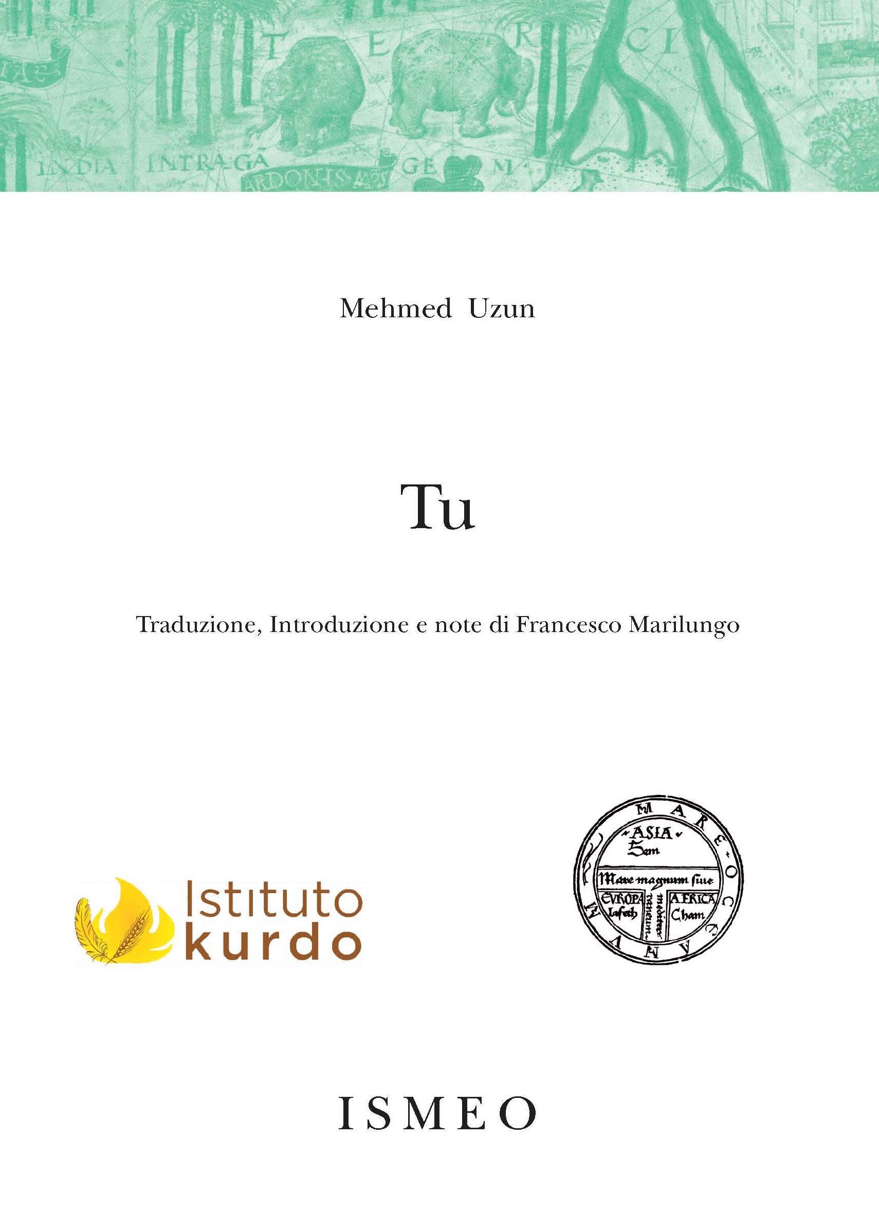 TU <br/>
Traduzione, introduzione e note di Francesco Marilungo -  Il Novissimo Ramusio 17<br/>
seconda edizione