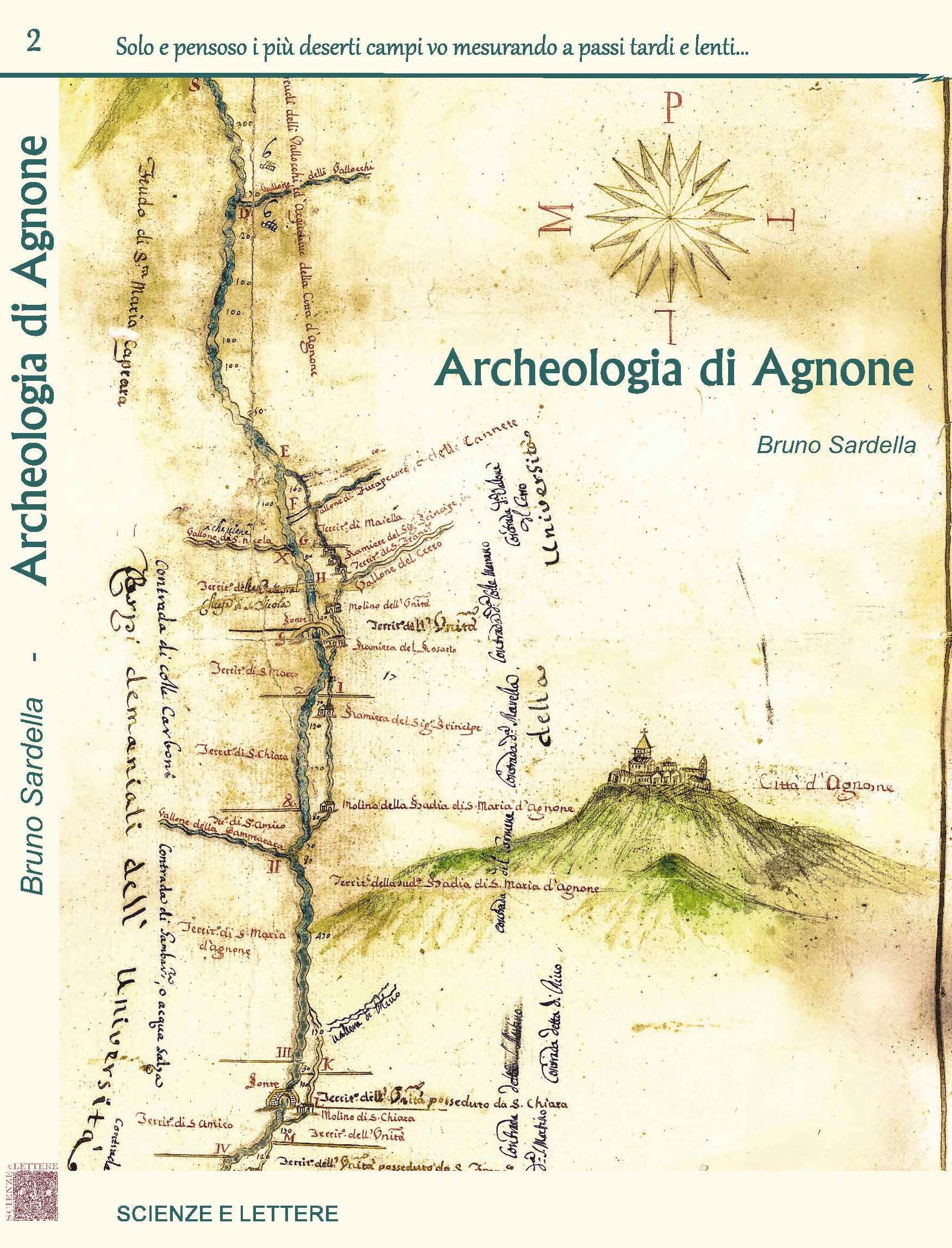 Archeologia di Agnone - Solo e pensoso i più deserti campi vo mesurando a passi tardi e lenti…2 