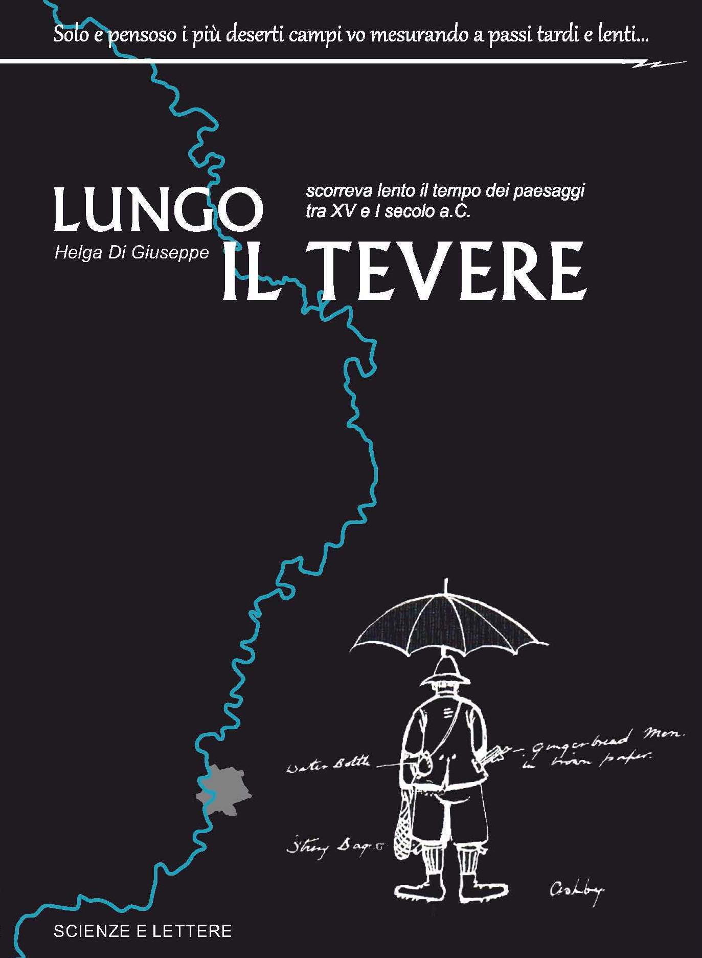 LUNGO IL TEVERE<BR/>

scorreva lento il tempo dei paesaggi
tra XV e I secolo a.C. - Solo e pensoso
i più deserti campi vo mesurando a passi tardi e lenti…1

